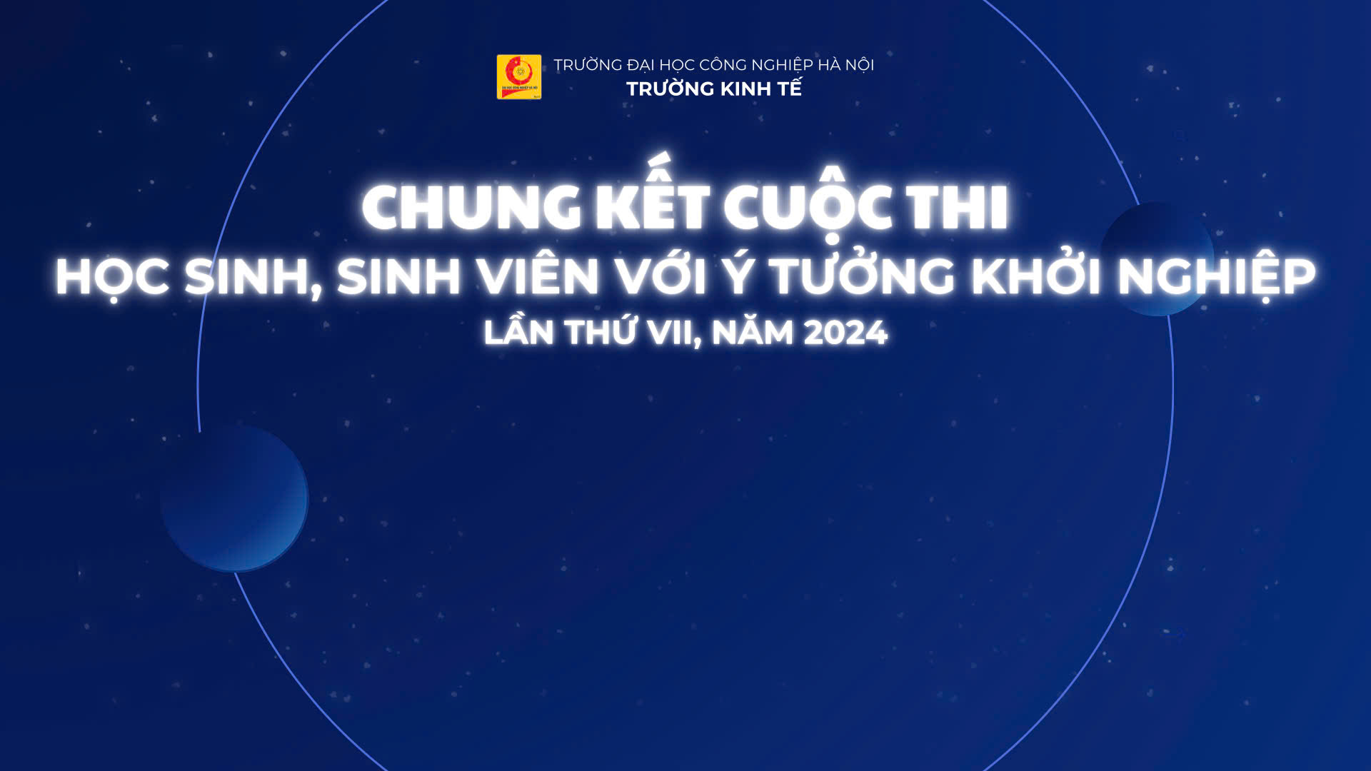 Chung kết Cuộc thi “Học sinh, sinh viên với ý tưởng khởi nghiệp” lần thứ VII (SV_STARTUP-lần thứ VII)