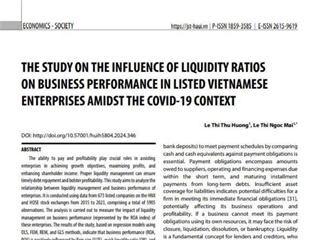 The study on the influence of liquidity ratios on business performance in listed Vietnamese enterprises amidst the covid-19 context