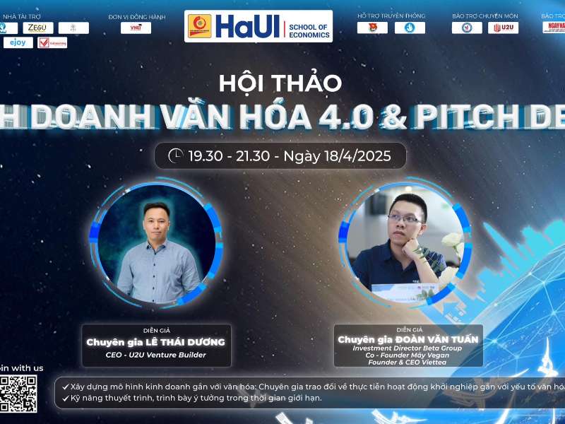 Hội Thảo "Kinh Doanh Văn Hóa 4.0 & Pitch Deck" Cùng SE - HaUI Hackathon 2025