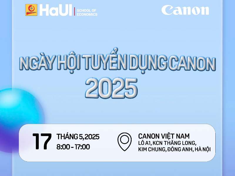 Canon tuyển dụng - Cơ hội vàng cho Sinh viên Trường Kinh tế