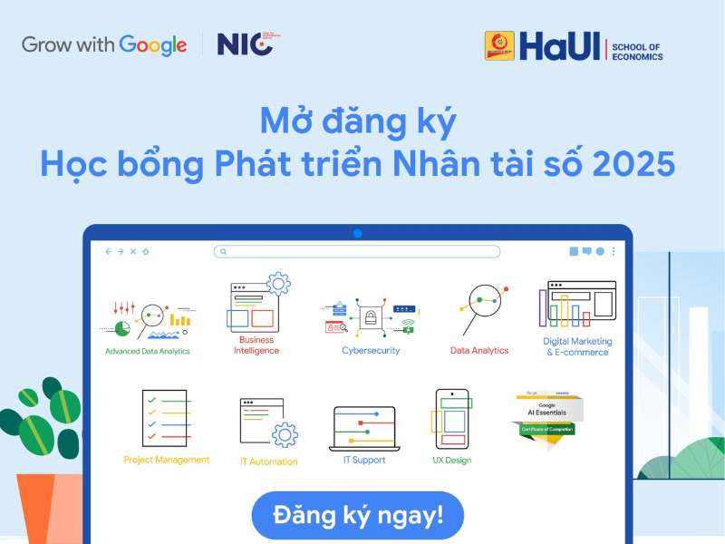 Thông báo: Về việc đăng ký tham gia Học bổng Google Career Certificates năm 2025