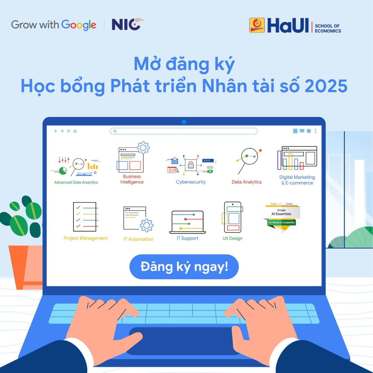 Thông báo: Về việc đăng ký tham gia Học bổng Google Career Certificates năm 2025