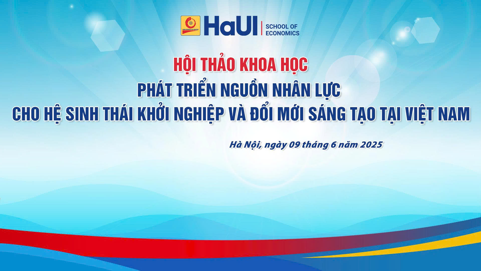 Tổ chức Hội nghị khoa học Trường Kinh tế lần 2, chủ đề “Phát triển nguồn nhân lực cho hệ sinh thái khởi nghiệp và đổi mới sáng tạo tại Việt Nam”