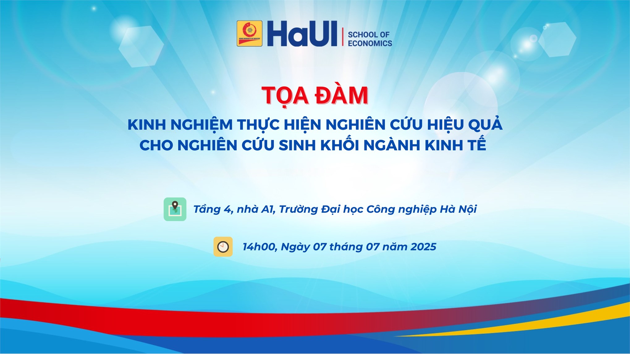 Tổ chức Tọa đàm “Kinh nghiệm thực hiện nghiên cứu hiệu quả cho nghiên cứu sinh khối ngành kinh tế”