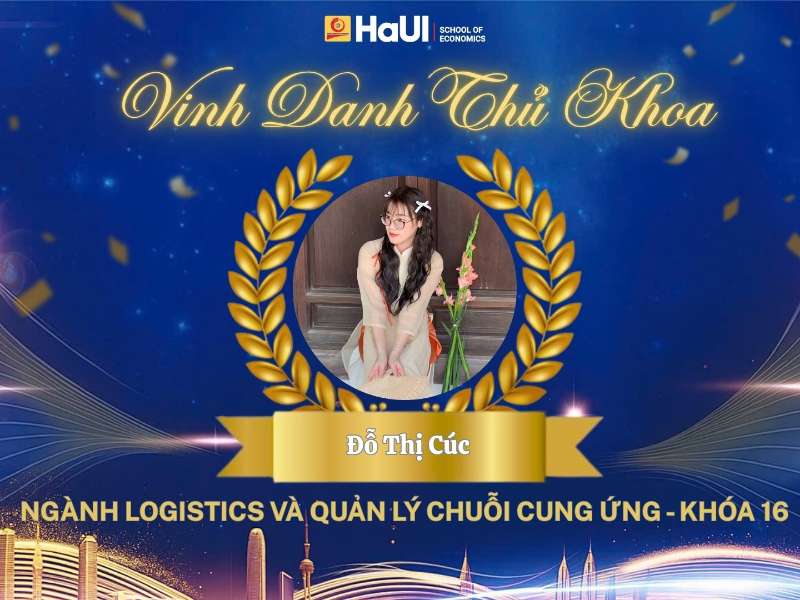 Vinh danh 12 thủ khoa – Tân cử nhân Trường Kinh tế: Hành trình tự hào của thế hệ sinh viên nhập học thời Covid 19.