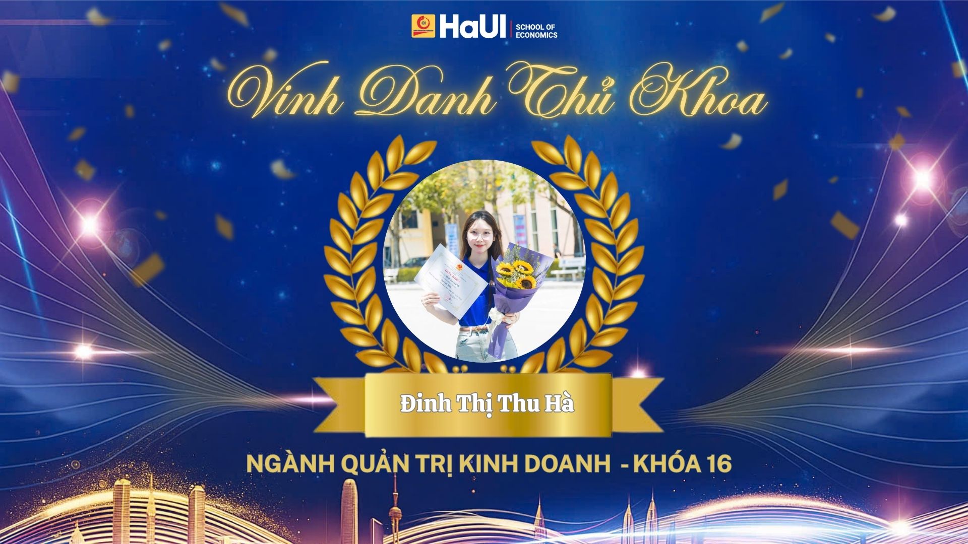 Vinh danh 12 thủ khoa – Tân cử nhân Trường Kinh tế: Hành trình tự hào của thế hệ sinh viên nhập học thời Covid 19.