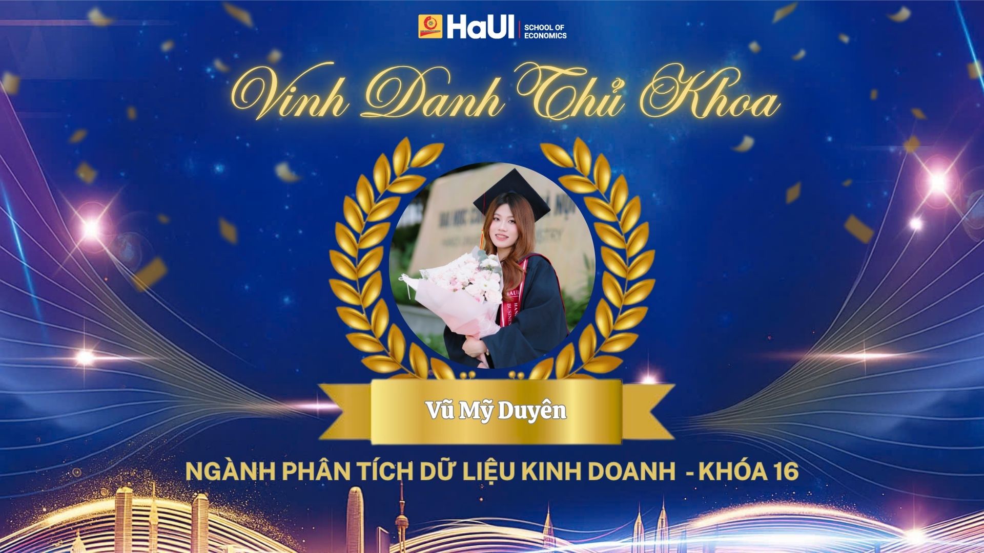 Vinh danh 12 thủ khoa – Tân cử nhân Trường Kinh tế: Hành trình tự hào của thế hệ sinh viên nhập học thời Covid 19.