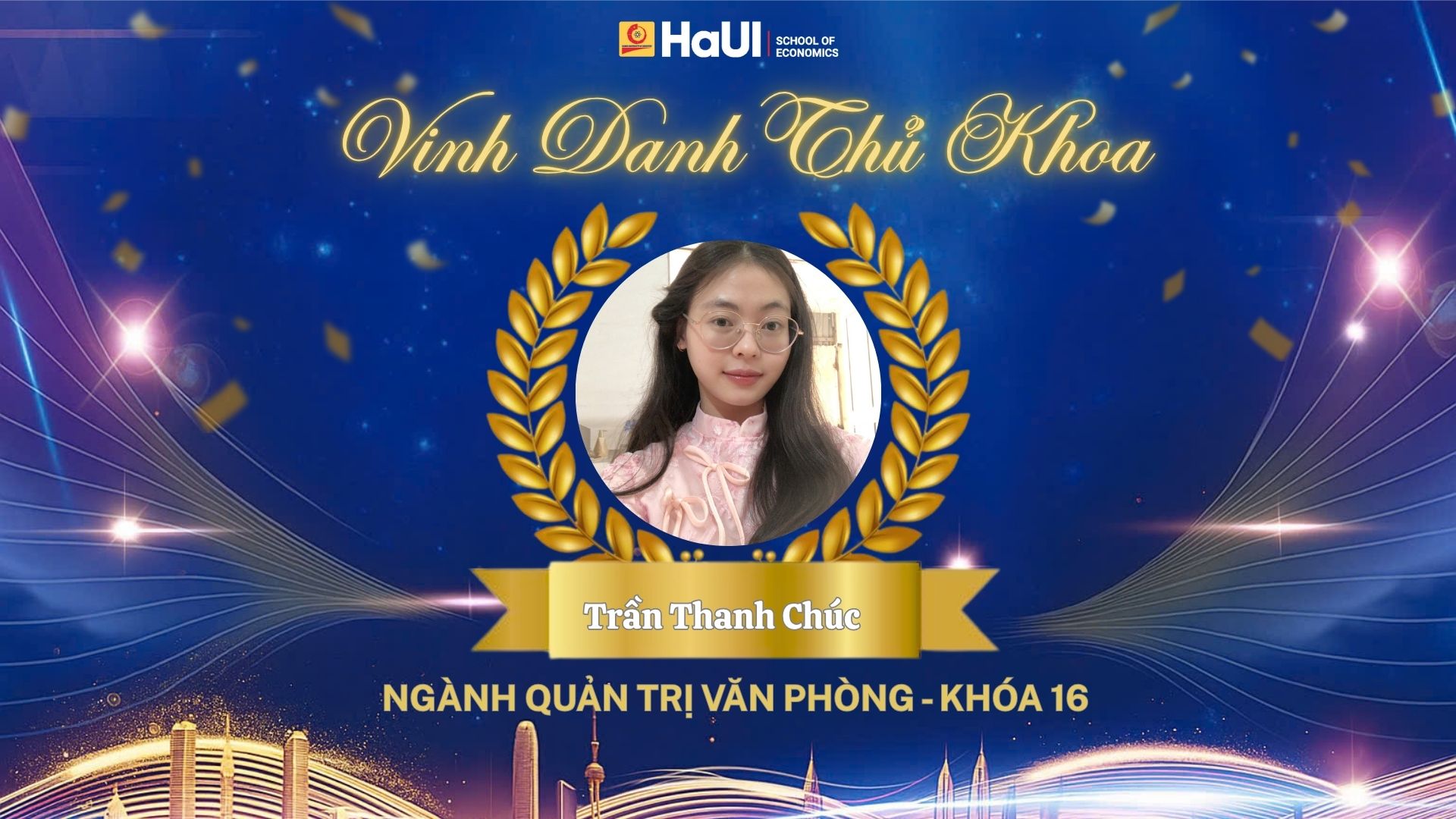 Vinh danh 12 thủ khoa – Tân cử nhân Trường Kinh tế: Hành trình tự hào của thế hệ sinh viên nhập học thời Covid 19.