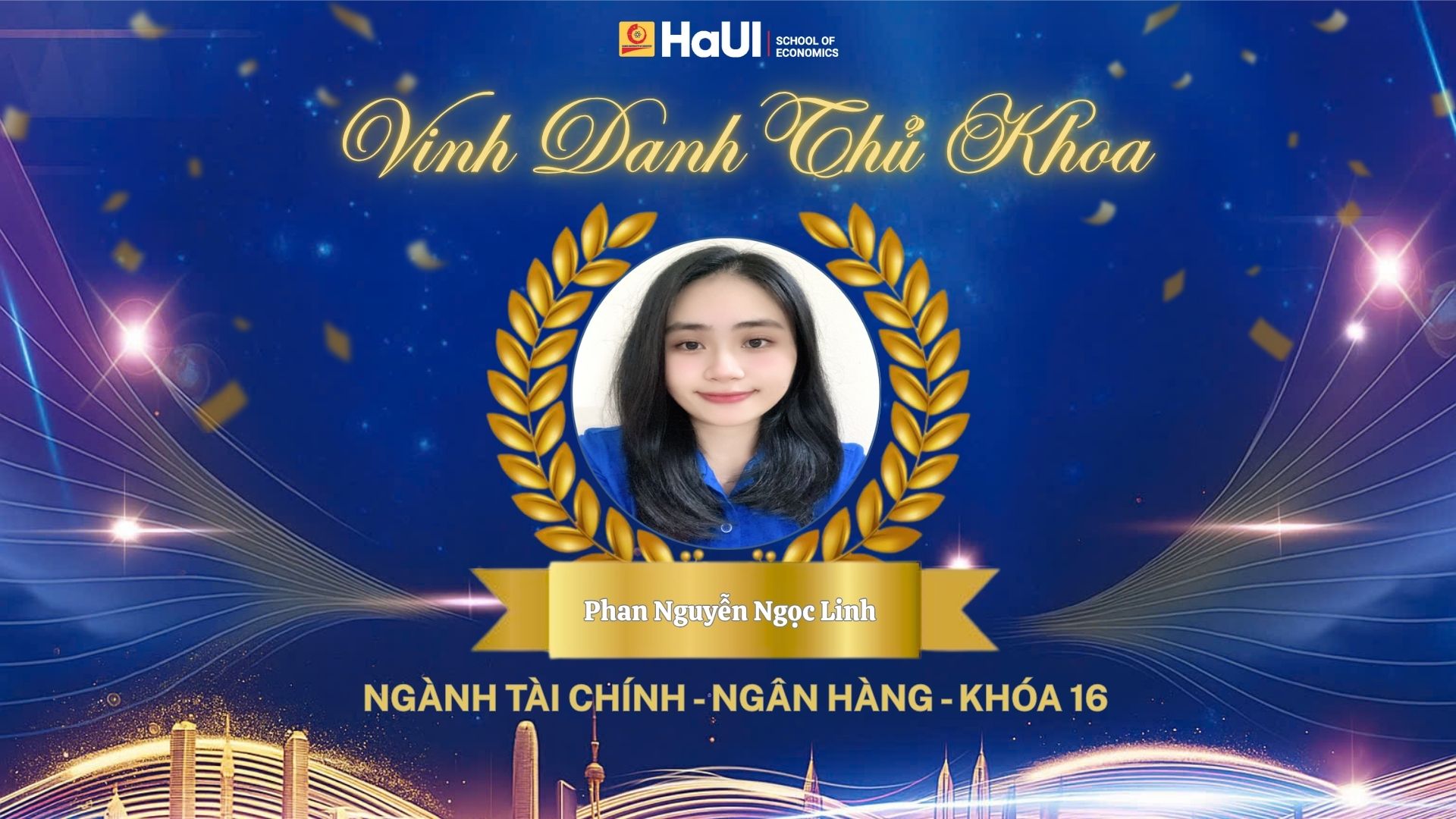 Vinh danh 12 thủ khoa – Tân cử nhân Trường Kinh tế: Hành trình tự hào của thế hệ sinh viên nhập học thời Covid 19.