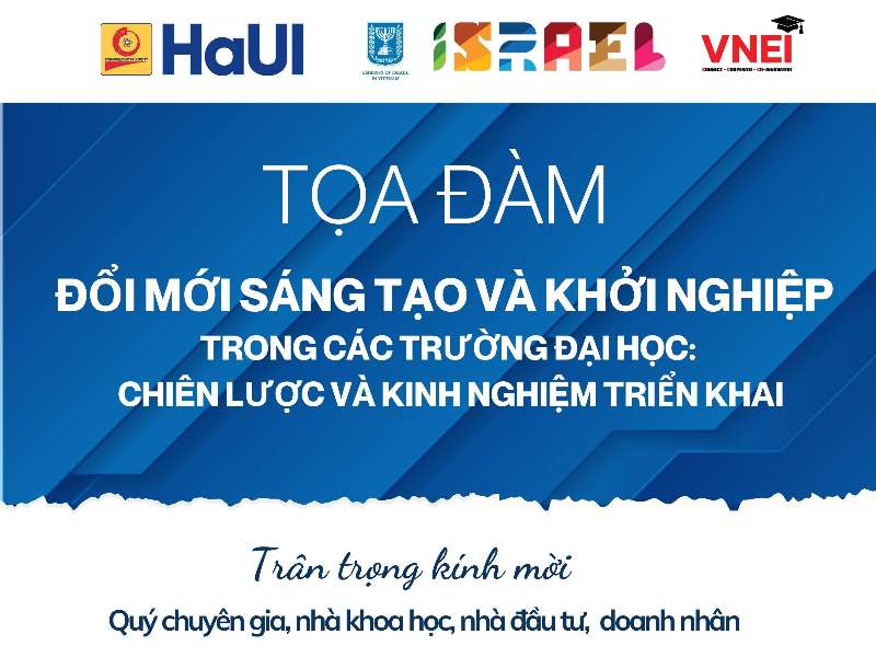 Tọa đàm “Đổi mới sáng tạo và khởi nghiệp trong các Trường Đại học: Chiến lược và kinh nghiệm triển khai"