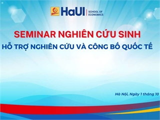 Seminar cho Nghiên cứu sinh: Hỗ trợ nghiên cứu và công bố quốc tế