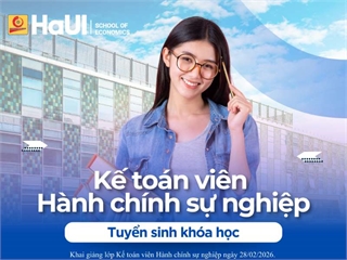 THÔNG BÁO KHAI GIẢNG LỚP KẾ TOÁN VIÊN HÀNH CHÍNH SỰ NGHIỆP (Khai giảng dự kiến: 28/02/2026)