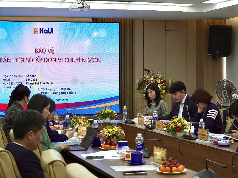 Trường Kinh tế tổ chức đánh giá luận án tiến sĩ cấp đơn vị chuyên môn cho NCS Phạm Thị Thu Oanh, ngành Kế toán.