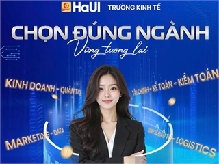 CHỌN ĐÚNG NGÀNH – VỮNG TƯƠNG LAI: TRƯỜNG KINH TẾ – ĐẠI HỌC CÔNG NGHIỆP HÀ NỘI MỞ RA 4 HƯỚNG ĐI CHIẾN LƯỢC CHO THẾ HỆ 2K8