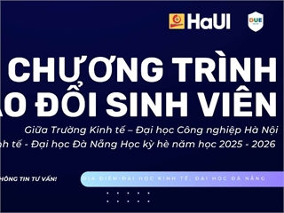 Trường Kinh tế – Đại học Công nghiệp Hà Nội tiếp tục triển khai Chương trình trao đổi sinh viên với Trường Kinh tế – Đại học Đà Nẵng trong học kỳ hè năm học 2025–2026