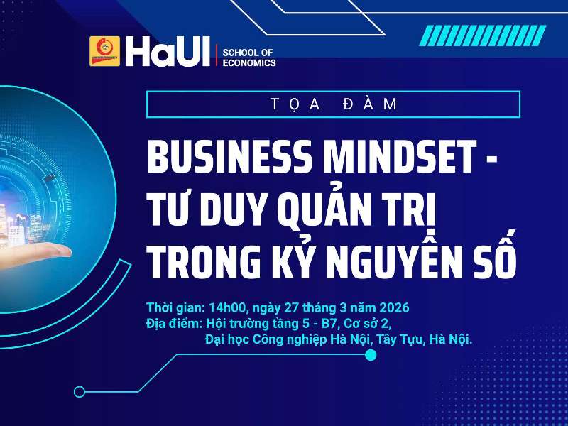 Mời tham dự toạ đàm: “Business Mindset – Tư duy quản trị trong kỷ nguyên số”