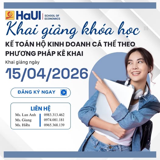 Thông báo khai giảng khóa học kế toán hộ kinh doanh cá thể theo phương pháp kê khai (Khai giảng dự kiến: 15/04/2026)