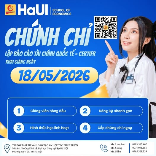 THÔNG BÁO KHAI GIẢNG KHÓA HỌC CHỨNG CHỈ ĐÀO TẠO CERT IFRS (Khai giảng dự kiến: 18/05/2026)