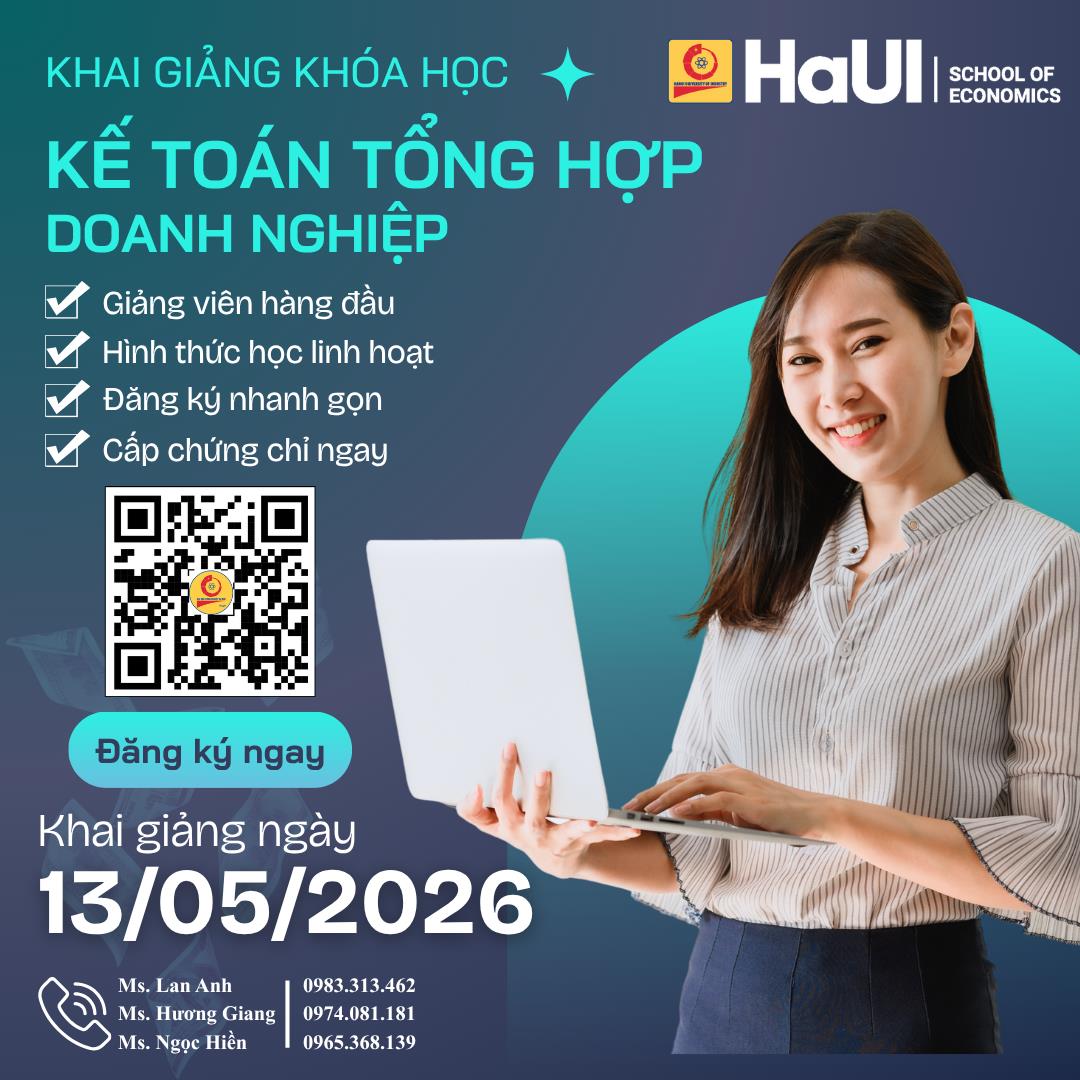 THÔNG BÁO KHAI GIẢNG KHÓA HỌC KẾ TOÁN TỔNG HỢP TRONG DOANH NGHIỆP (Khai giảng dự kiến: 13/05/2026)