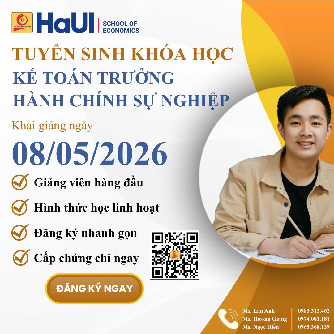 THÔNG BÁO KHAI GIẢNG KHÓA HỌC KẾ TOÁN TRƯỞNG HÀNH CHÍNH SỰ NGHIỆP (Khai giảng dự kiến: 08/05/2026)