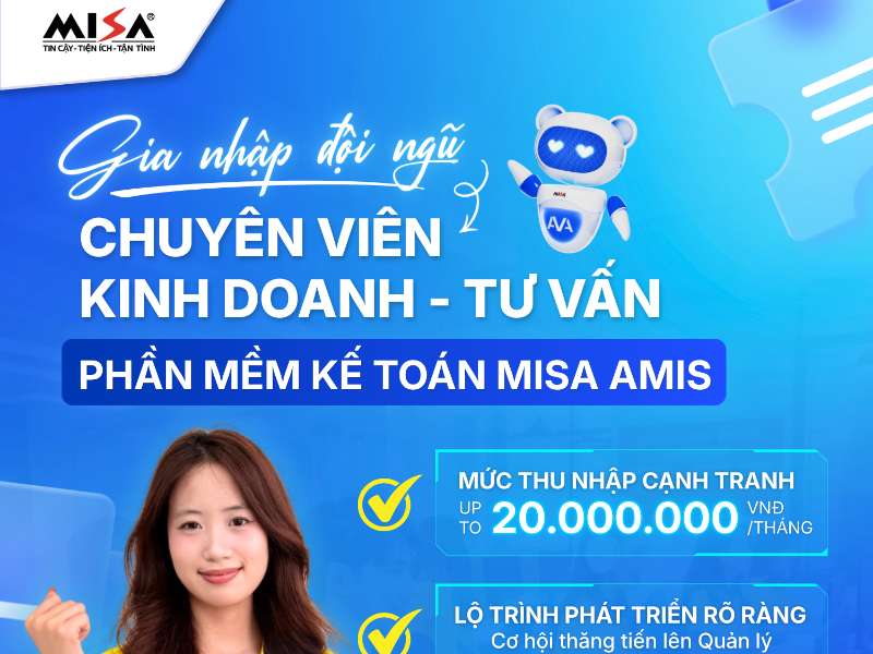 Gia nhập đội ngũ kinh doanh phần mềm kế toán Misa AMIS